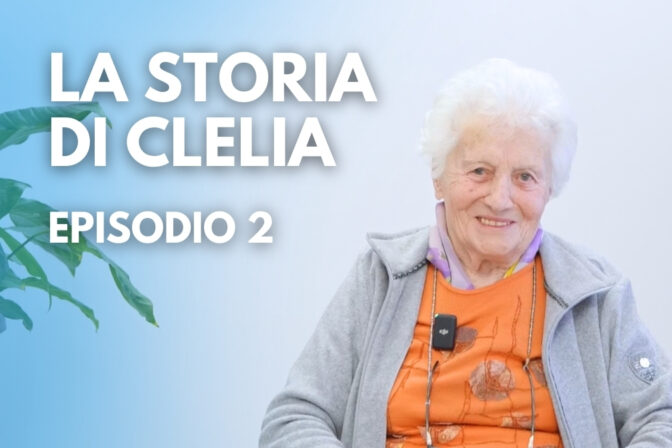 La storia di Clelia – Ep. 2